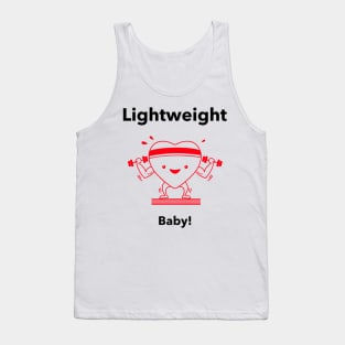 Lightweight Baby! Tank Top